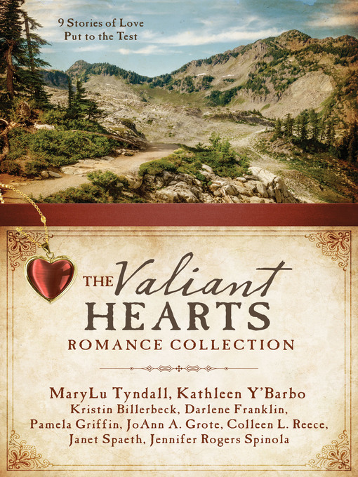 Cover image for The Valiant Hearts Romance Collection